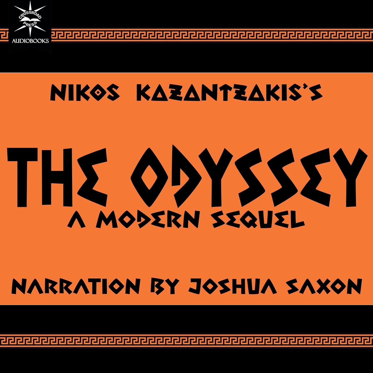 The Odyssey: A Modern Sequel — Kazantzakis